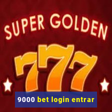 9000 bet login entrar